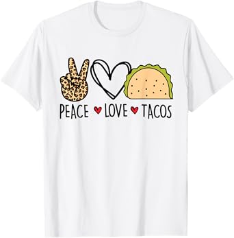 Peace Love Tacos Cinco De Mayo Gifts for Mexican Women Kids T-Shirt