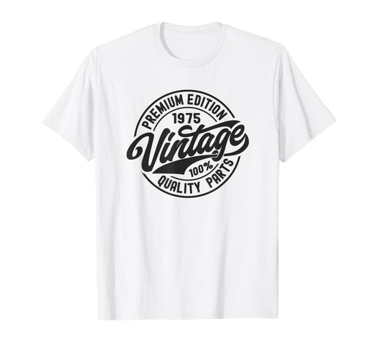 1975 Birthday Premium Edition Vintage Born in 1975 Birthday T-Shirt