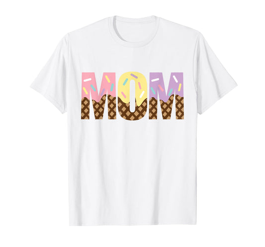 Mom Of The Sweet One Ice Cream 1st First Family Mother's Day Men Women T-Shirt