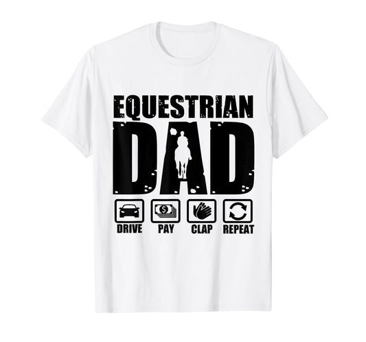 Funny Equestrian Dad Horse Rider Father Humor Fathers Day T-Shirt