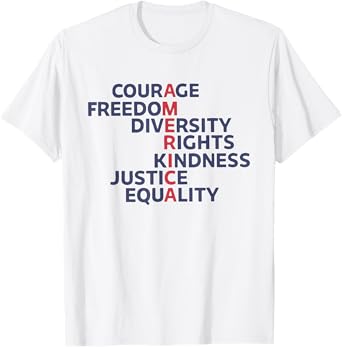 Courage Freedom Diversity Rights Kindness Justice Equality T-Shirt