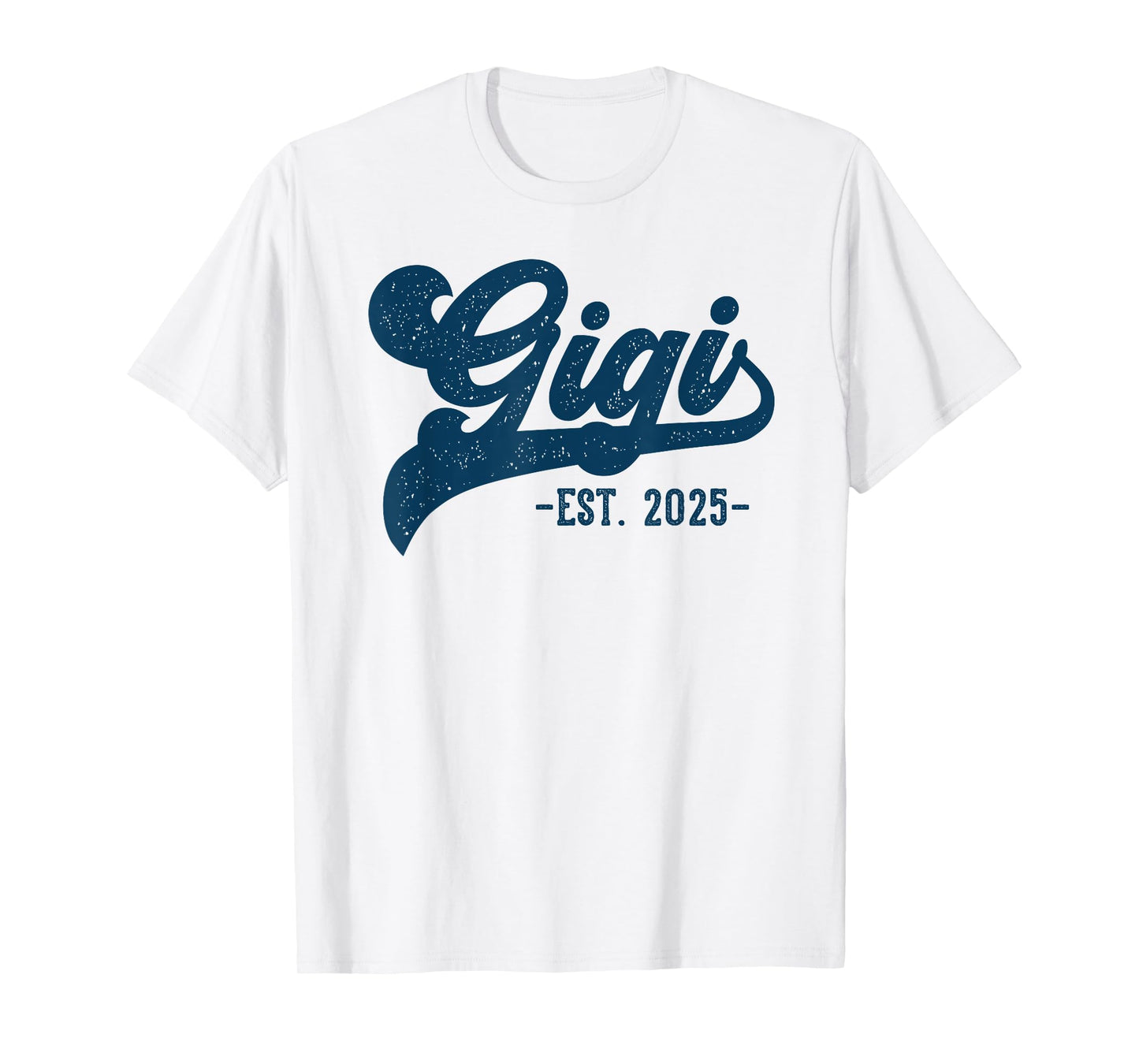 Gigi Est 2025 Gigi To Be Gifts New Gigi 2025 Pregnancy T-Shirt
