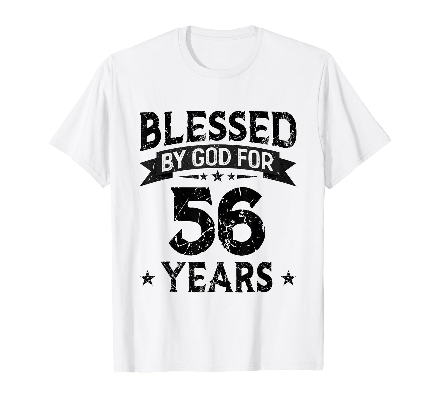 Blessed By God For 56 Years 56 Birthday Gifts Men 56th BDay T-Shirt
