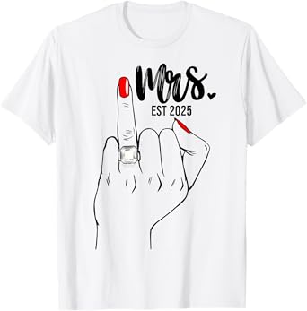Mrs. Est. 2025 Just Married Wife Wedding Finger Ring Bride T-Shirt
