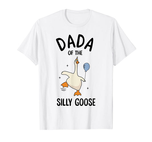 Dada Of The Silly Goose First Birthday Family Matching T-Shirt
