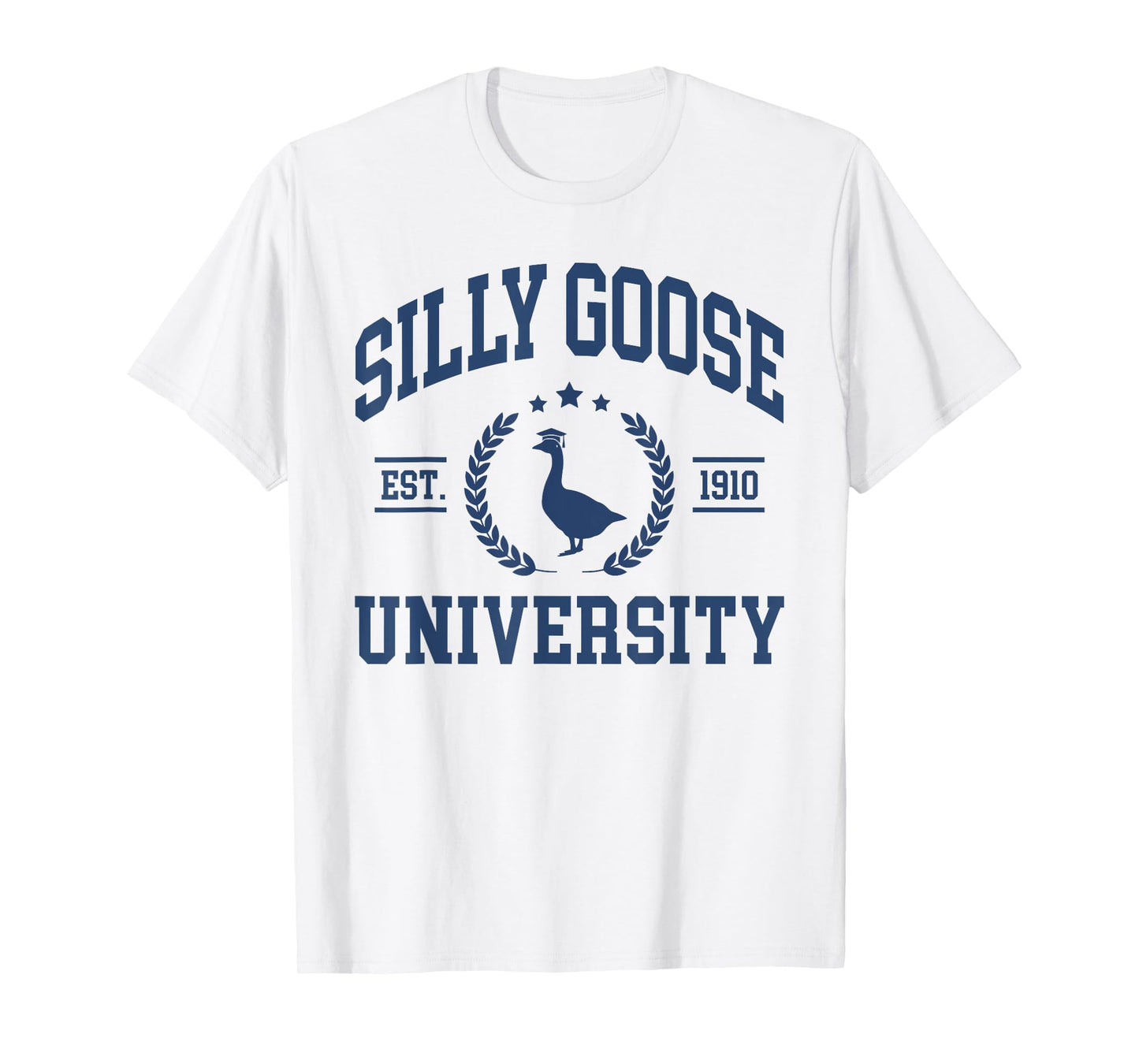 Silly Goose University Shirt, Funny Shirts For Men T-Shirt