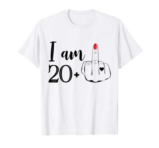 I Am 20 Plus 1 Middle Finger Funny 21st Birthday Women T-Shirt