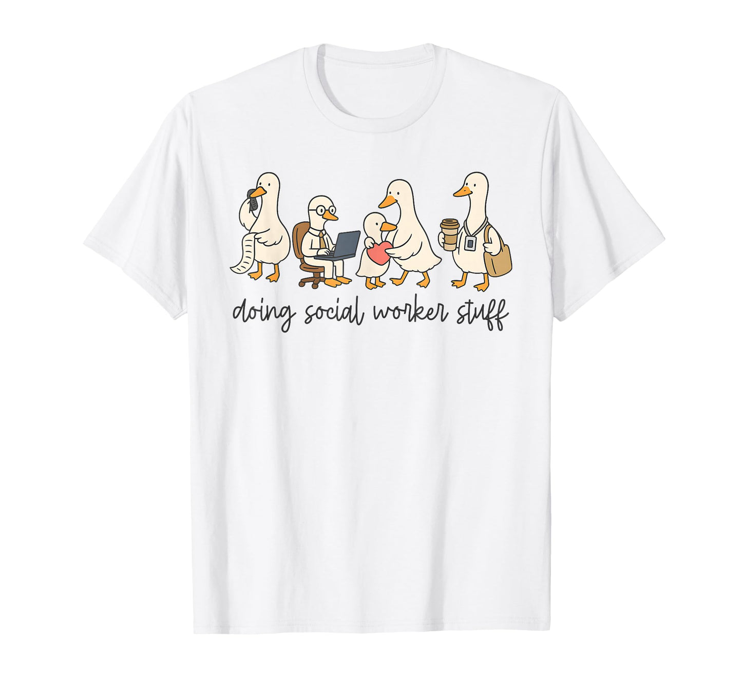 Cute Goose Doing Social Worker Stuff, Mental Health Worker T-Shirt