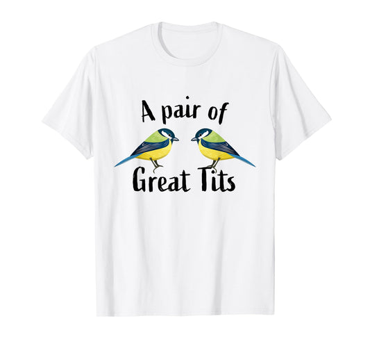 A pair of great tits | Funny bird Gift T-Shirt