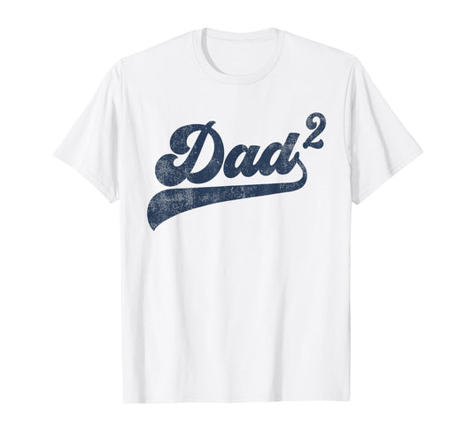 Dad2 Dad Squared Gifts Father Of Two Daddy 2 Second Time Dad T-Shirt
