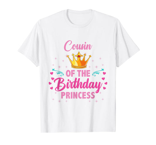Cousin Of The Birthday Princess T-Shirt