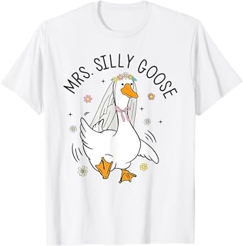 Mrs. Silly Goose Bride To Be Couple Matching Wedding Party T-Shirt