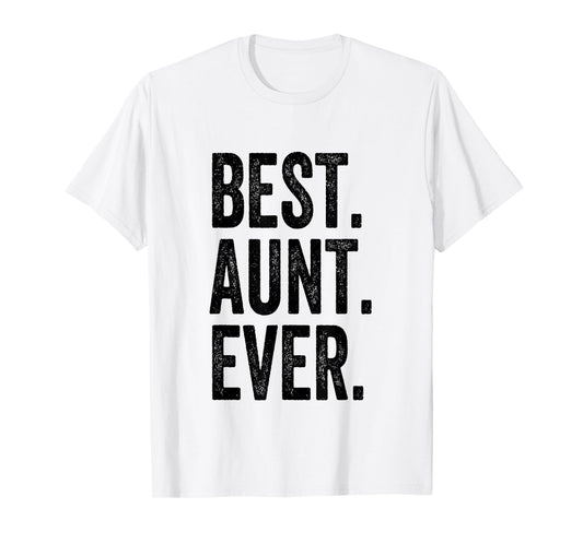 Best Aunt Ever T-Shirt