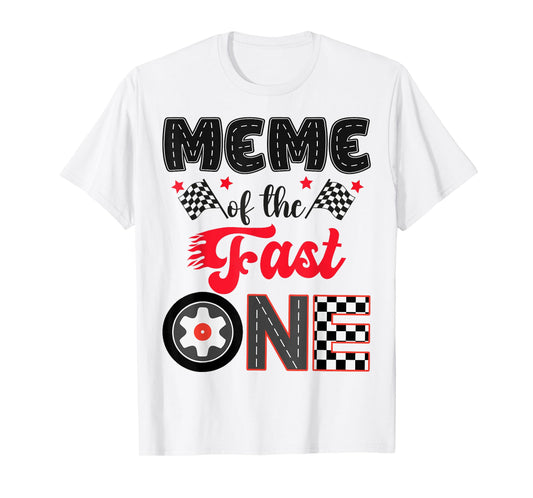 Meme Of The Fast One Car Racing Dad 1St Birthday Boy T-Shirt