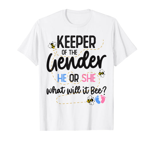 Keeper of Gender Reveal What Will it Bee T-Shirt