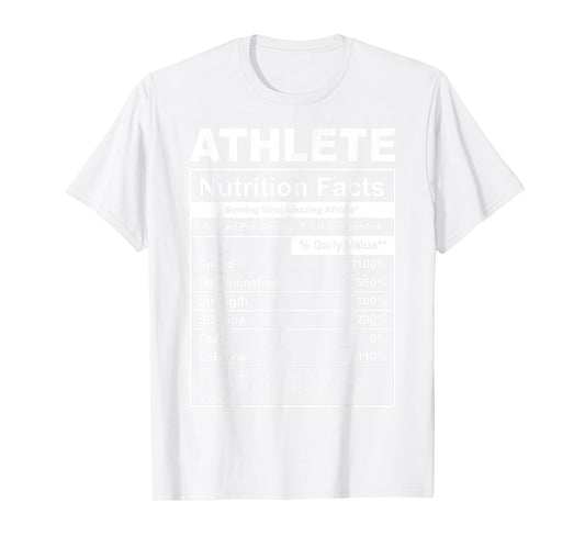 Athlete Nutrition Facts Funny T-Shirt
