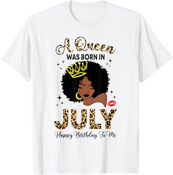 A Queen Was Born In July Women Afro Birthday Queen T-Shirt