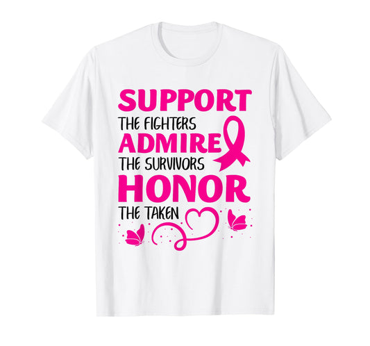 Breast Cancer Support Admire Honor Breast Cancer Awareness T-Shirt