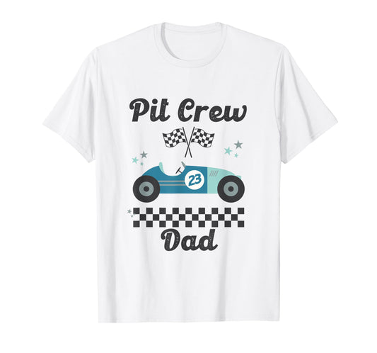 Pit Crew- Dad T-Shirt