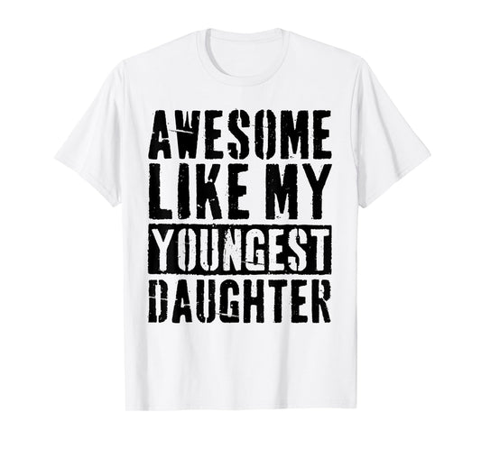 Awesome Like My Youngest Daughter Vintage Unisex-Adults Grey Small Modern Humor Letter Print T-Shirt