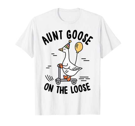 Aunt Goose On The Loose Funny Birthday Matching Family T-Shirt