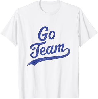 Go Team T-Shirt