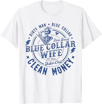 Blue Collar Wife T-Shirt