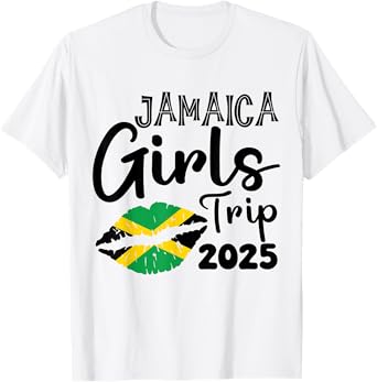 Jamaica Girls Trip 2025 Summer Vacation Weekend Funny T-Shirt