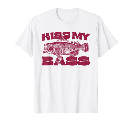 Funny Kiss My-Bass Fishing Lover Bass Fisher Womens Mens T-Shirt