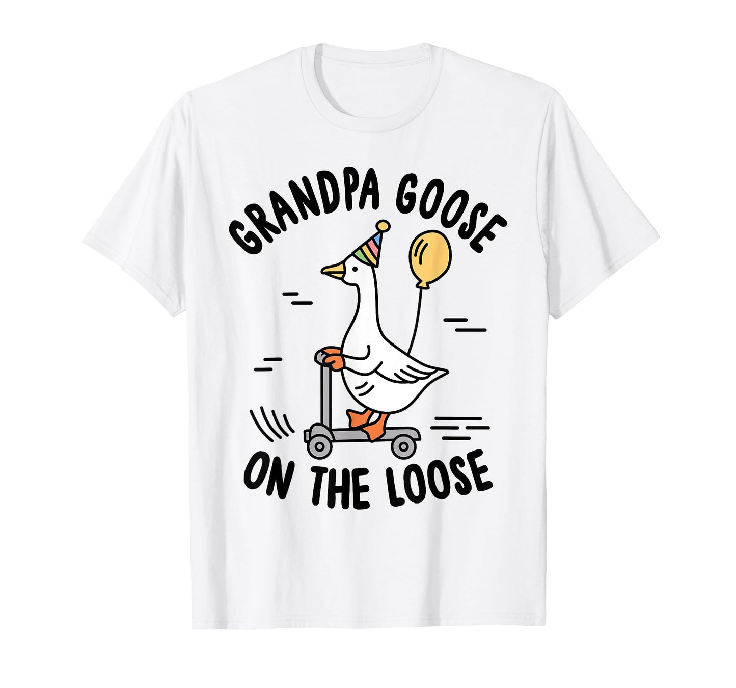 Grandpa Goose On The Loose Funny Birthday Matching Family T-Shirt