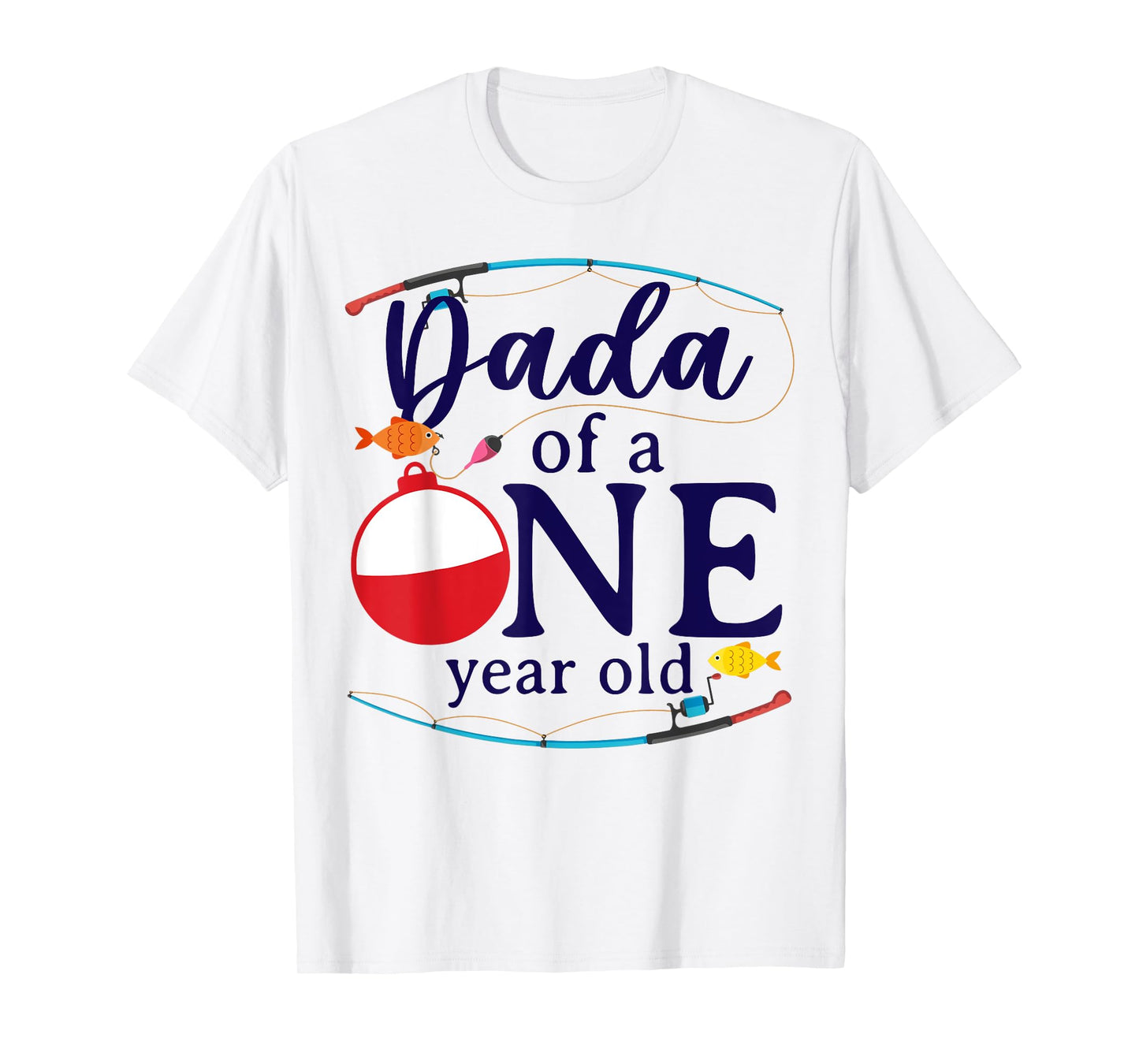 Dada Of The Big One Fishing O-Fish-Ally Birthday Boy Family T-Shirt