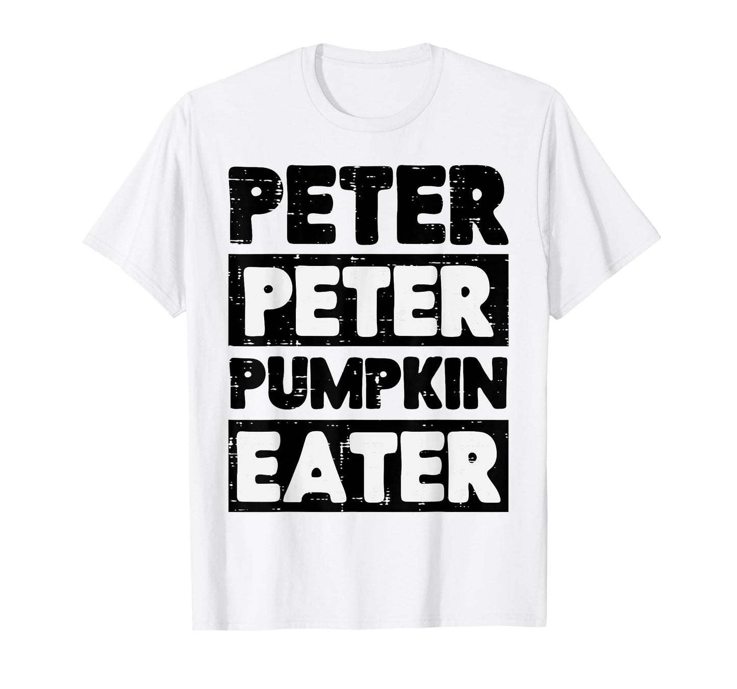 Halloween Peter Pumpkin Eater Funny Costume Men Women Kids T-Shirt