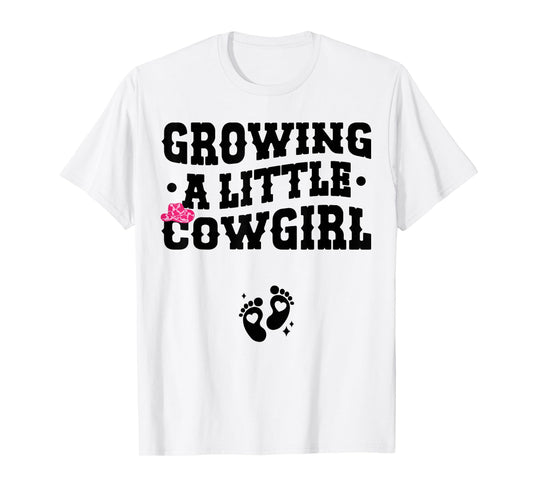 Growing a Little Cowgirl - Country Pregnancy Announcement T-Shirt