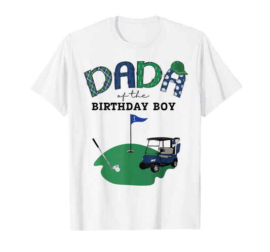 Dada Of The Birthday Boy Hole in One Golf 1St Birthday T-Shirt