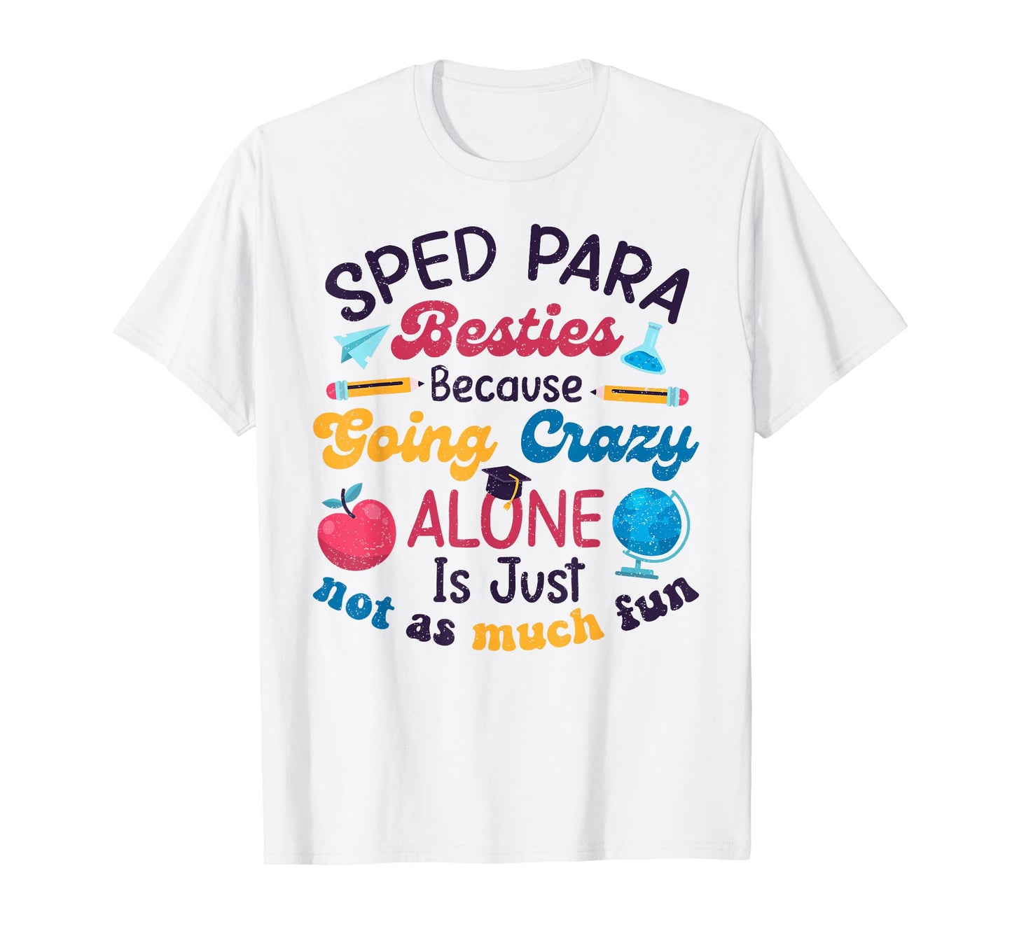 Funny Sped Para Besties Humor Sped Para Squad Cute First Day T-Shirt