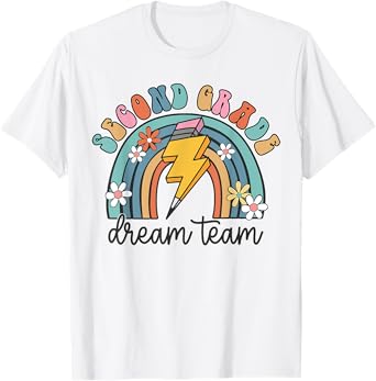 Back To School Second Grade Teacher 2nd Grade Dream Team T-Shirt for Men Women Kids