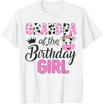 Grandpa of The Birthday Girl Farm Cow 1 St Birthday Girl T-Shirt