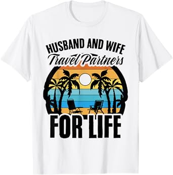 Husband And Wife Travel Partners For Life Travel Traveler T-Shirt