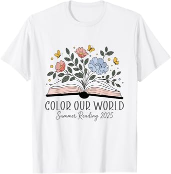 Color Our World Summer Reading 2025 Cute Book Wildflowers T-Shirt