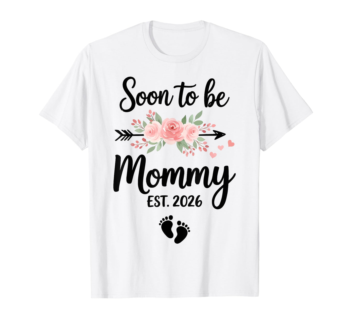 Soon to be Mommy 2026 T-Shirt