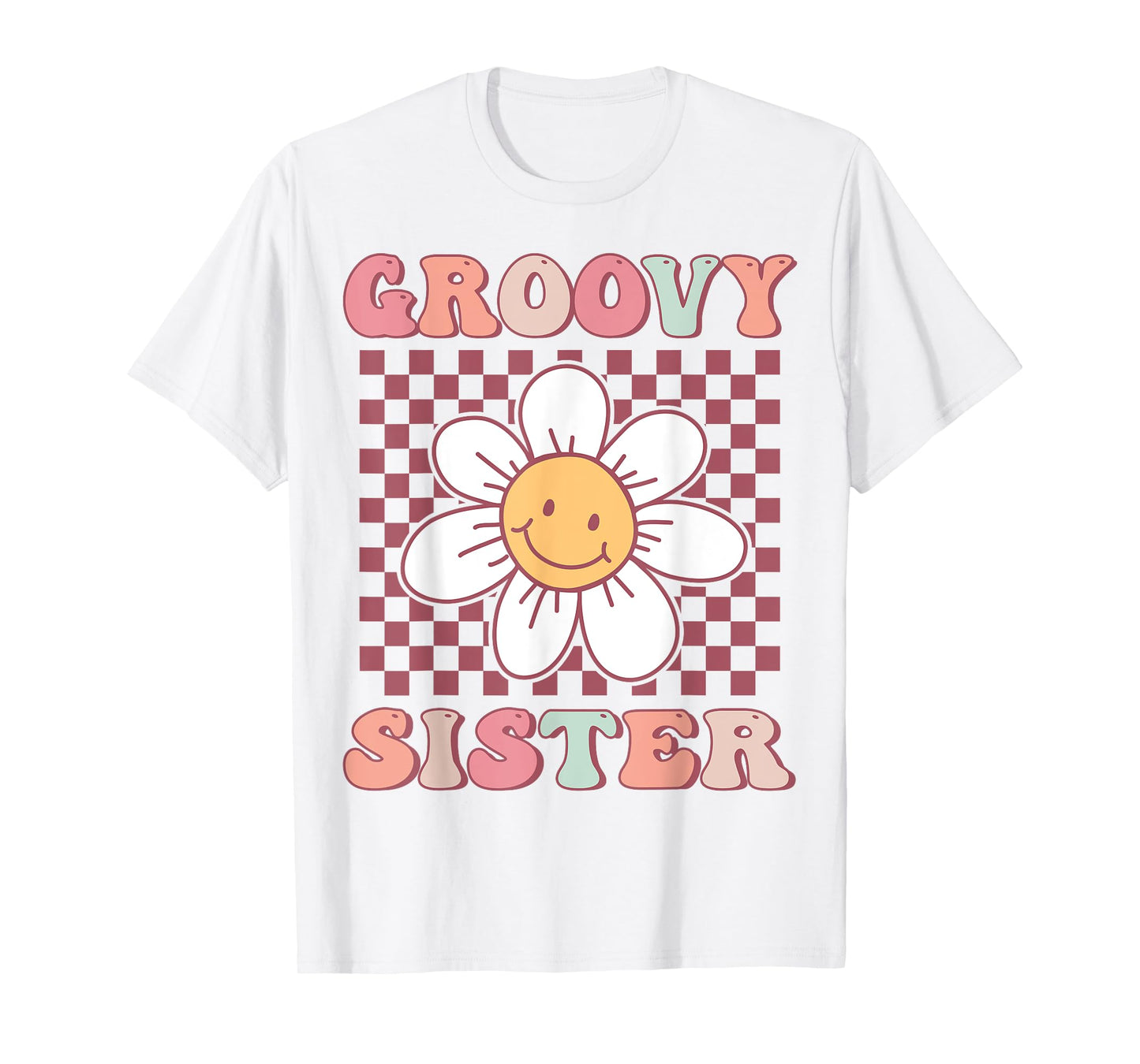 Groovy Sister Matching Family Birthday Party Daisy Flower T-Shirt