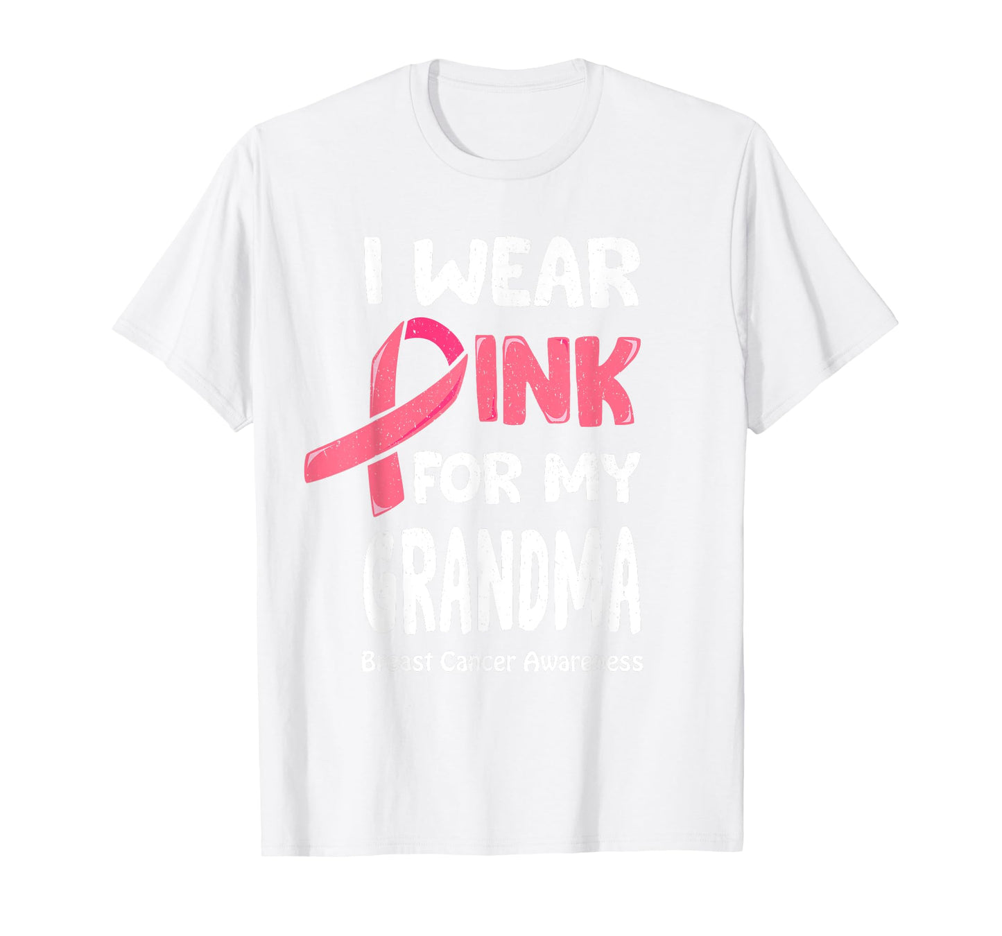 I Wear Pink For My Grandma Shirt, Breast Cancer Grandma T-Shirt