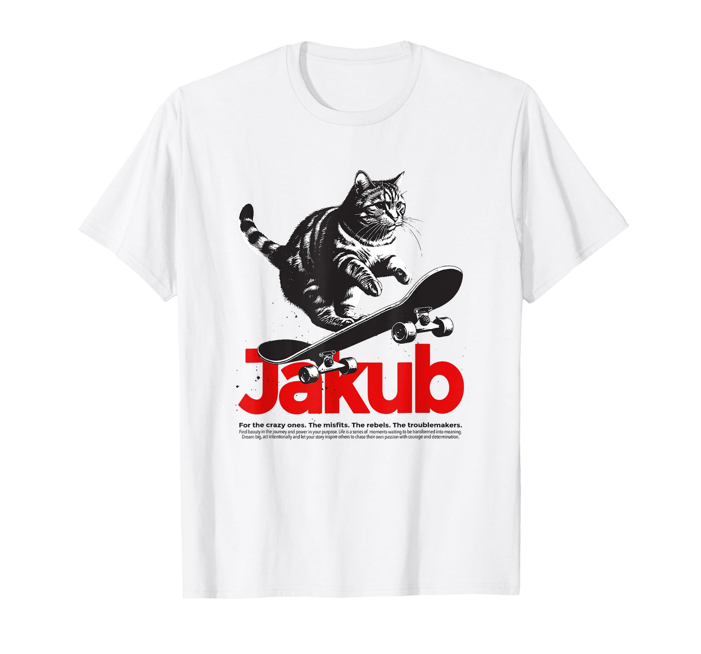 JAKUB - Cute Boy Name with cool with cool Cat & Skateboard T-Shirt