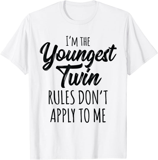 Twins Shirts Birthday Funny Siblings Youngest Twin T-Shirt