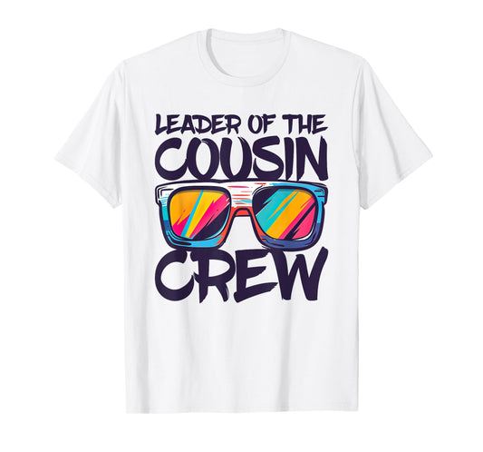 Leader Of The Cousin Crew Shirt Adults Boy Girl Best Cousin T-Shirt