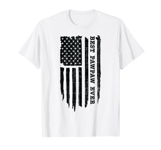 Best Pawpaw Ever American Flag Funny Father's Day T-Shirt