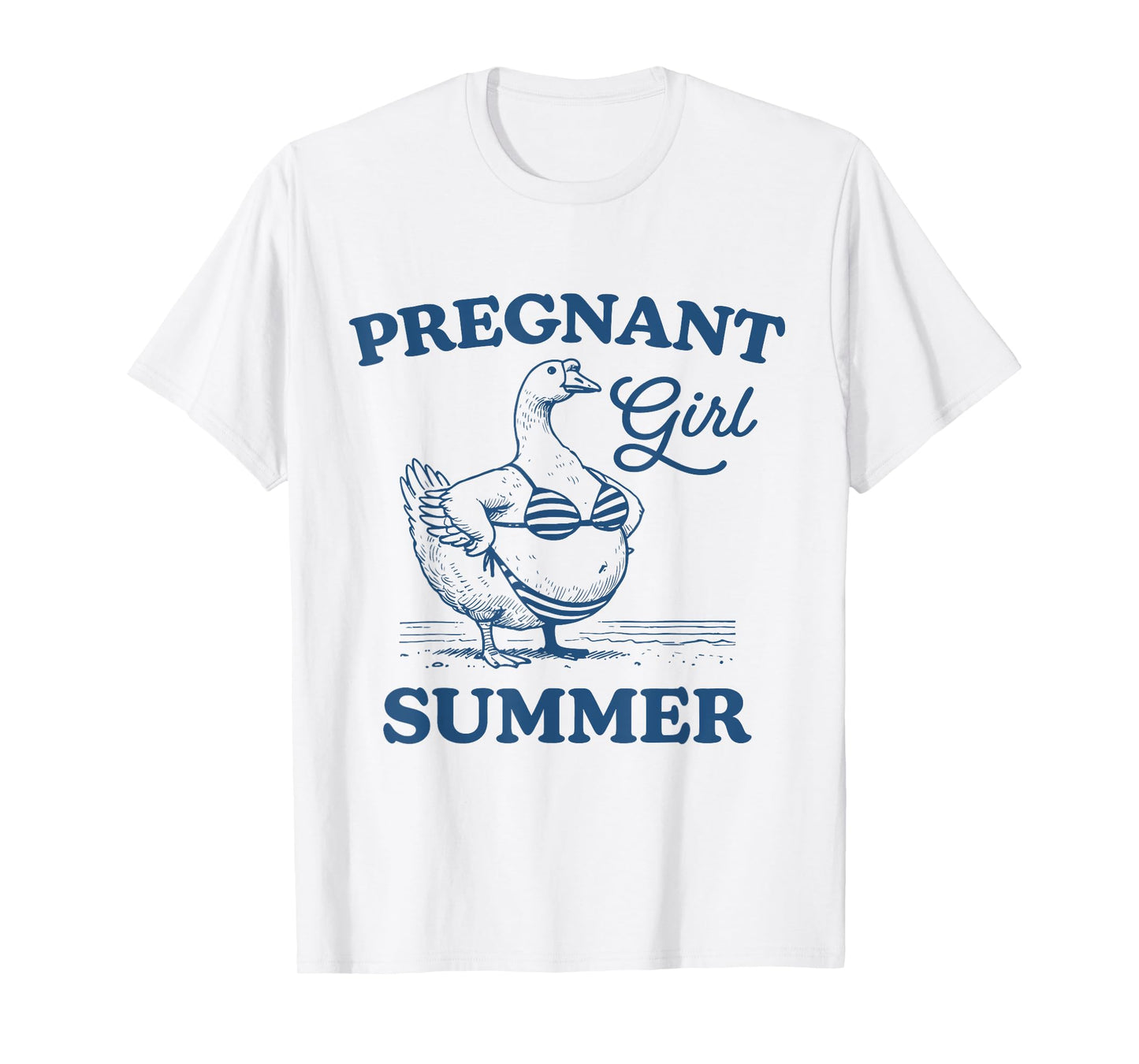 Pregnant Girl Summer Funny Baby Announcement Goose Mom T-Shirt