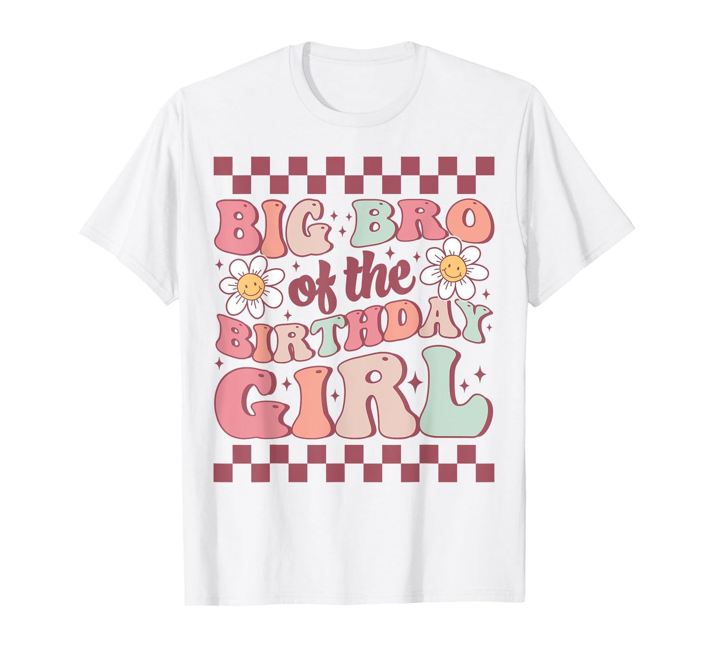 Big Bro of The Birthday Girl Family Groovy Birthday Party T-Shirt