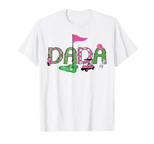 Golf Dada Pink Hole in One Golf 1St Birthday Girl T-Shirt