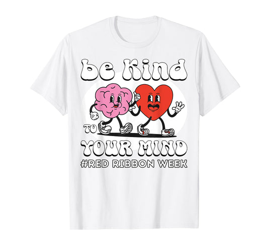 Red Ribbon Week - Be Kind To Your Mind Kids Boys Girls T-Shirt